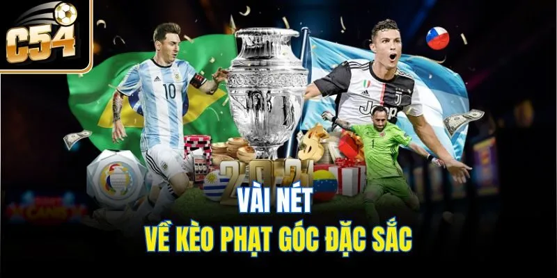 Vài nét về kèo phạt góc đặc sắc